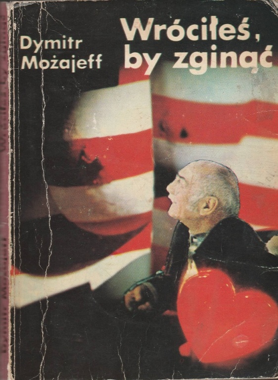 Dymitr Możajeff - Wróciłeś by zginąć