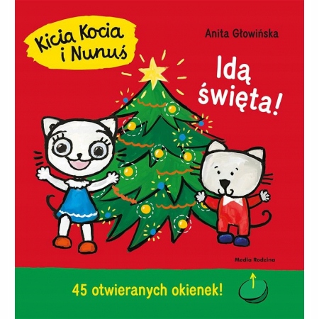 Kicia Kocia i Nunuś. Idą Święta. A. Głowińska