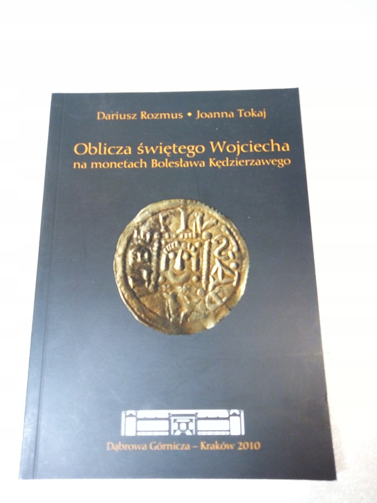 Oblicza św Wojciecha na monetach B. Kędzierzawego