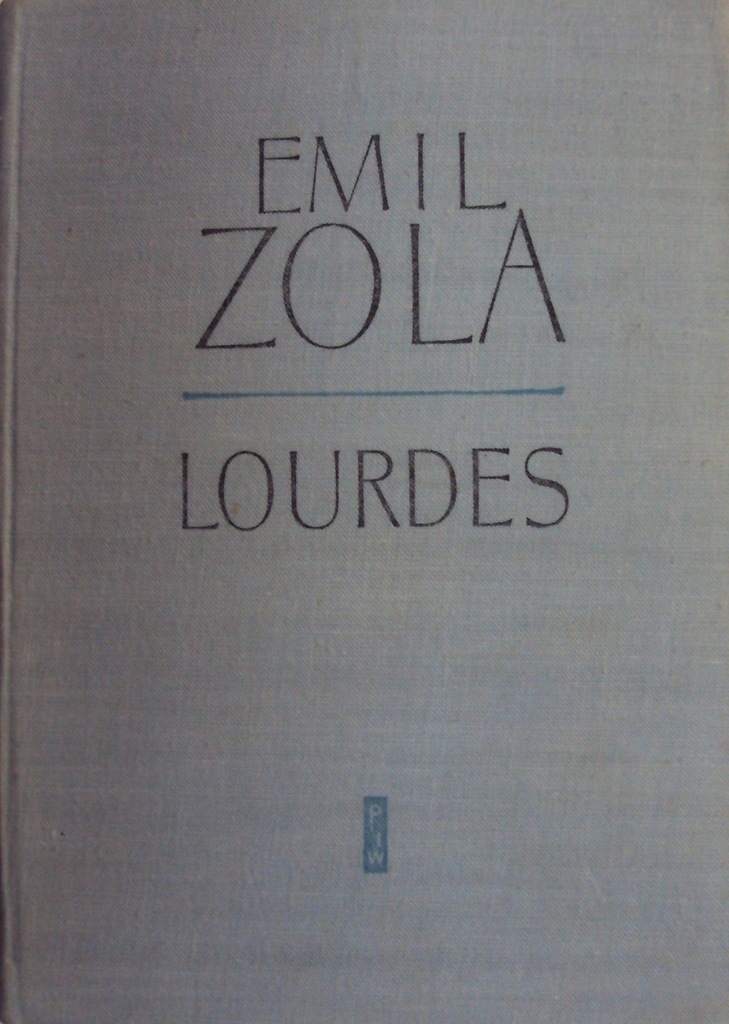LOURDES Emil Zola TRZY MIASTA wawa