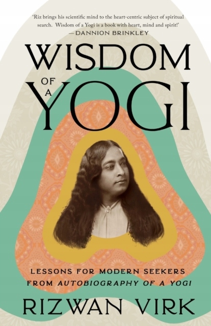 Wisdom of a Yogi RIZWAN VIRK