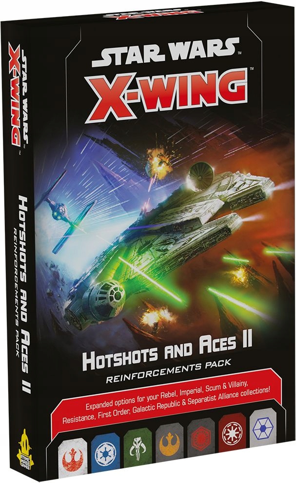 X-Wing 2nd ed. Hotshots and Aces II Reinforcements