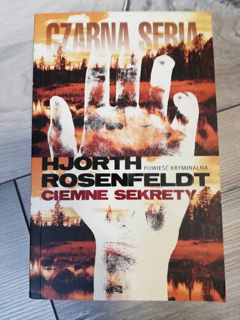 Ciemne sekrety Hjorth Rosenfeldt
