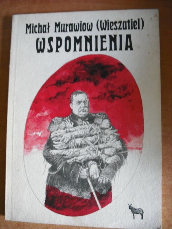 WSPOMNIENIA – MICHAŁ MURAWIOW (WIESZATIEL)