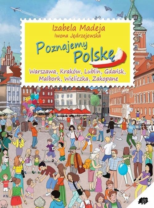 POZNAJEMY POLSKĘ, JĘDRZEJEWSKA IWONA