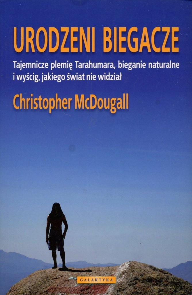 Urodzeni biegacze - Christopher McDougall