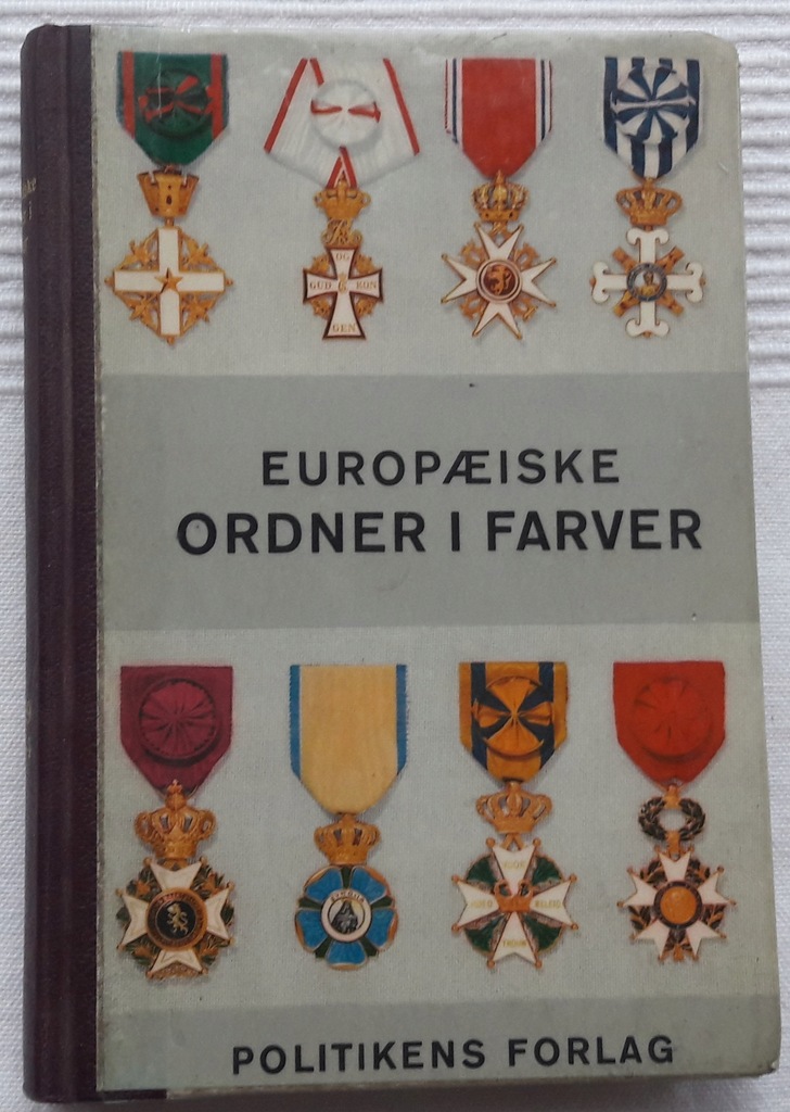 EUROPEJSKIE ORDERY I ODZNACZENIA wyd. I DK 1966 r.