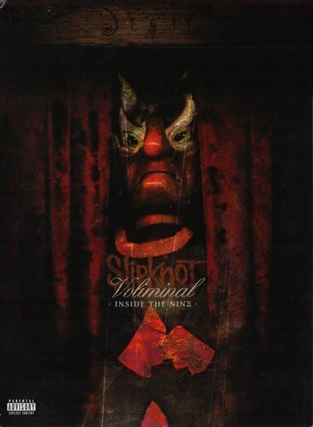 SLIPKNOT - VOLIMINAL-INSIDE THE NINE