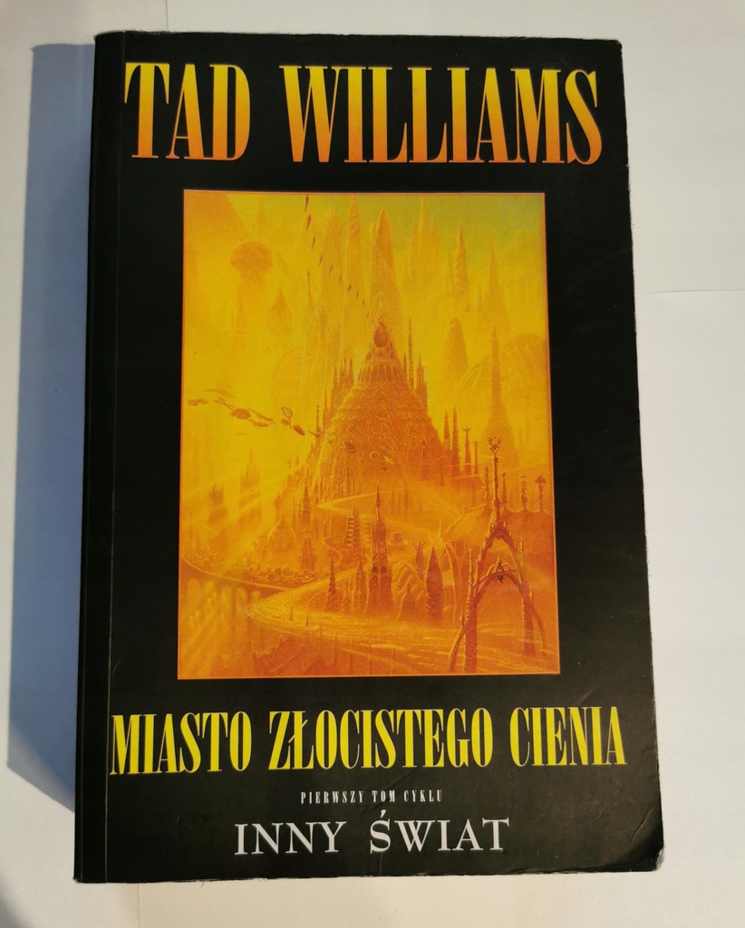 Miasto złocistego cienia Tad Williams