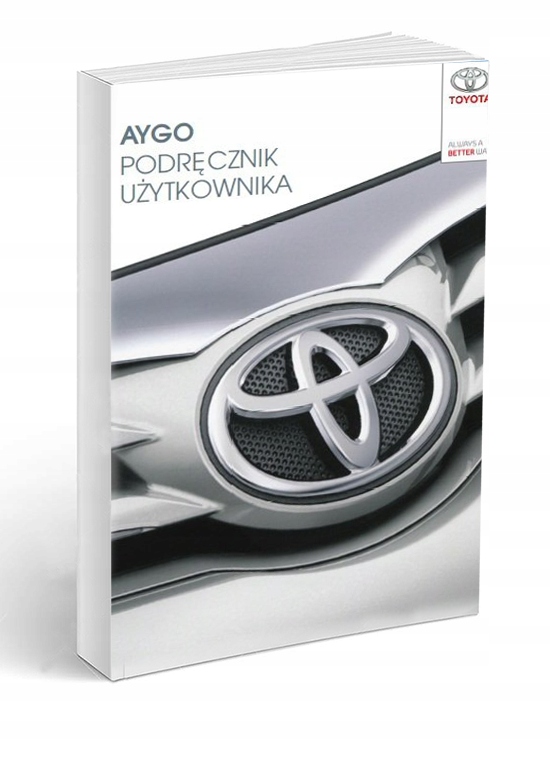 Toyota Aygo ll od 2014 Nowa Instrukcja Obsługi