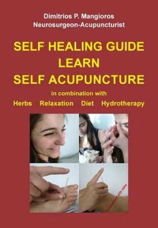 Self healing guide: Learn Self Acupuncture in comb