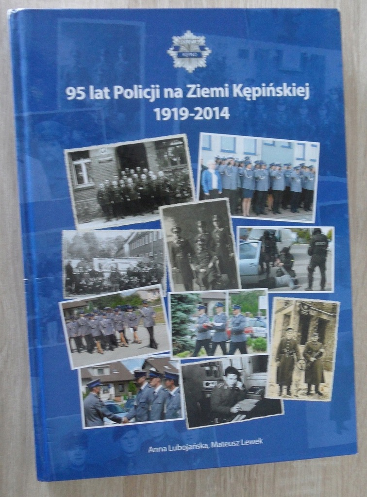 Historia Policji 1919-2014 Warszawa Poznań Kalisz