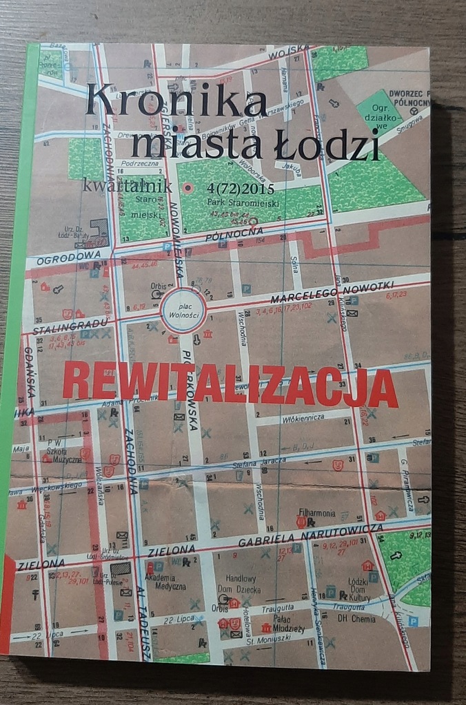 Kronika miasta Łodzi - Kwartalnik 4(72)2015