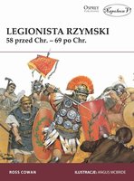 LEGIONISTA RZYMSKI 58 PRZED CHR 69 PO CHR