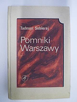 Pomnik Warszawy - Tadeusz Sobieraj 1985