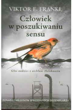 Człowiek w poszukiwaniu sensu Viktor Emil Frankl