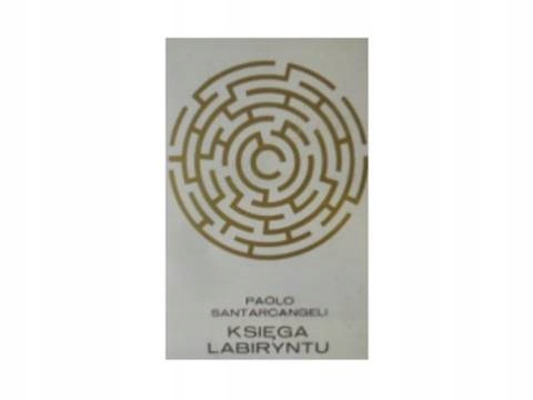 Księga labiryntu - Santarcangeli