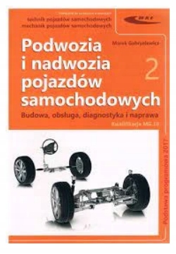 Podwozia i nadwozia pojazdów samochodowych Marek Gabryelewicz