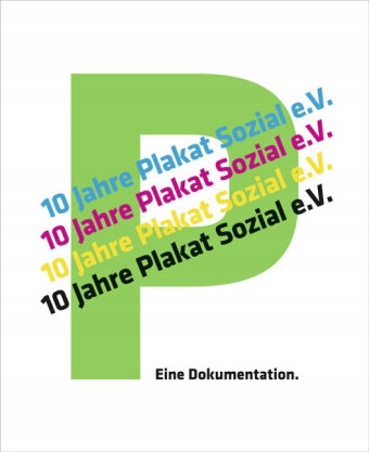 10 Jahre plakat-sozial e.V. (2021)