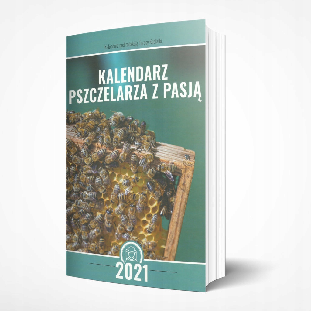 Kalendarz pszczelarza z pasją - 2021