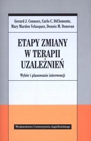 ETAPY ZMIANY W TERAPII UZALEŻNIEŃ, PRACA ZBIOROWA