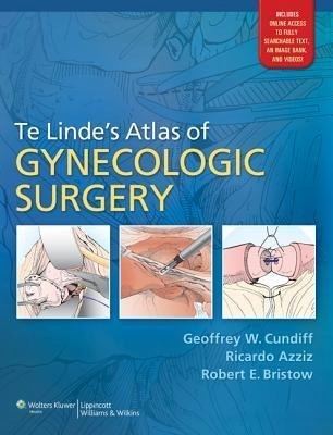 Te Lindes Atlas of Gynecologic Surgery GEOFFREY W. CUNDIFF