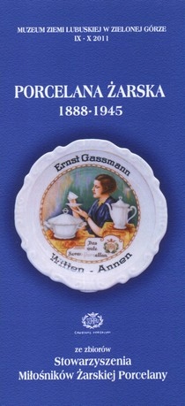 Porcelana żarska 1888-1945 FOLDER