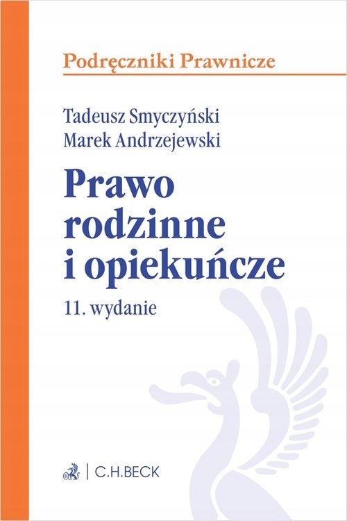 PRAWO RODZINNE I OPIEKUŃCZE (WYD. 2022)