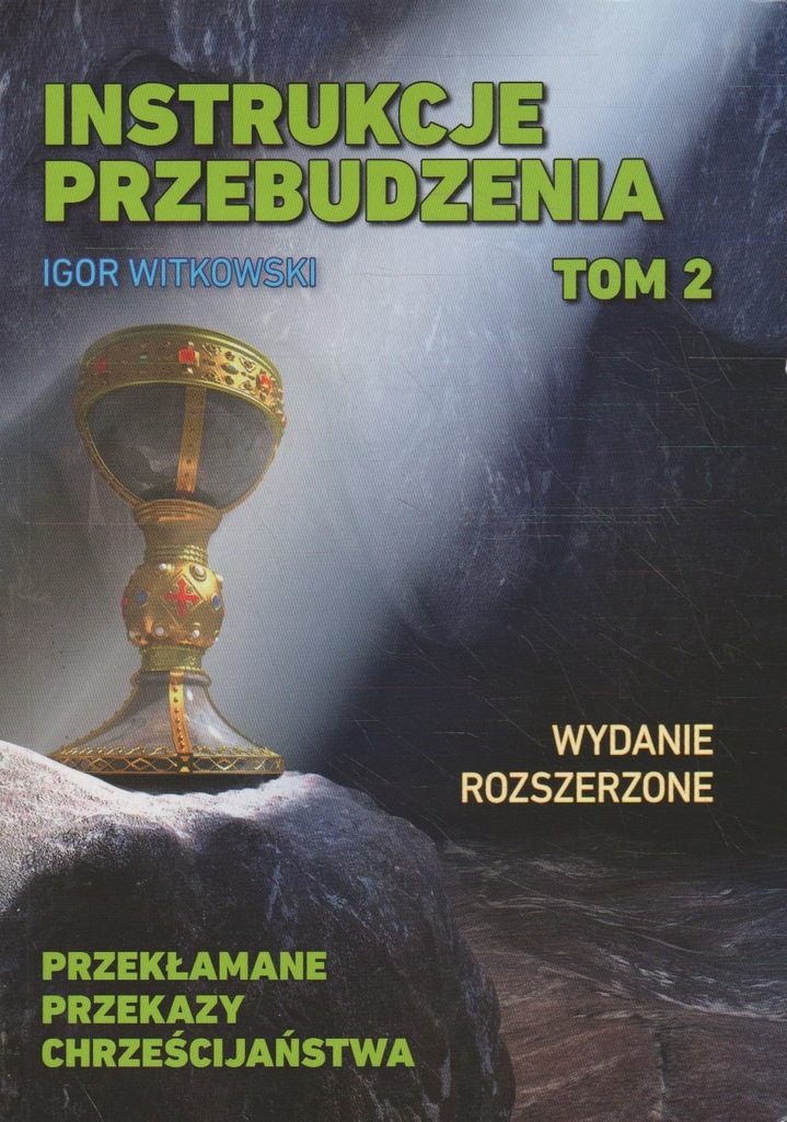 Witkowski INSTRUKCJE PRZEBUDZENIA tom 2 wydanie rozszerzone