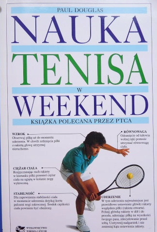 NAUKA TENISA WEEKEND PAUL DOUGLAS