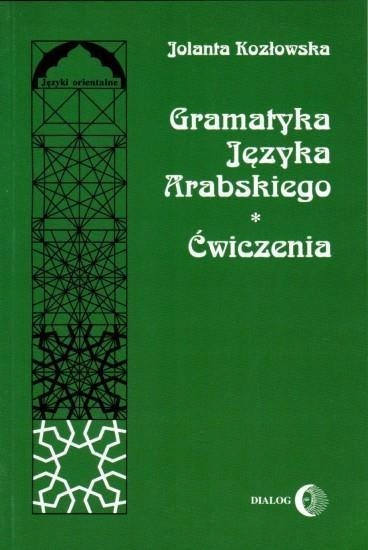 GRAMATYKA JĘZYKA ARABSKIEGO. ĆWICZENIA