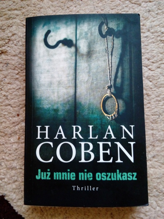 JUŻ MNIE NIE OSZUKASZ - Harlan Coben