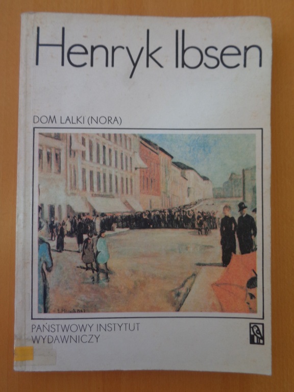 Henryk Ibsen Dom lalki (Nora)