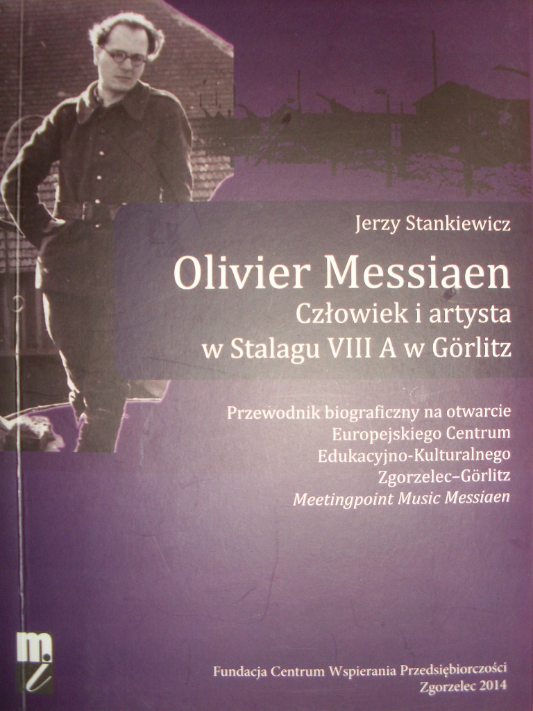 Stankiewicz OLIVIER MESSIAEN CZŁOWIEK I ARTYSTA