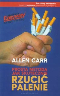 Prosta metoda jak skutecznie rzucić palenie - Allen Carr