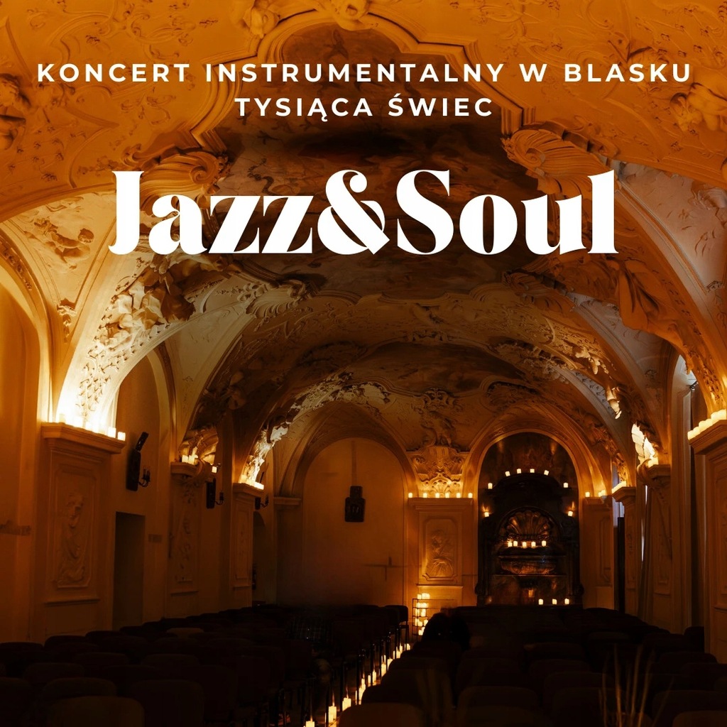 Koncert przy świecach: Jazz & Soul - od Am...