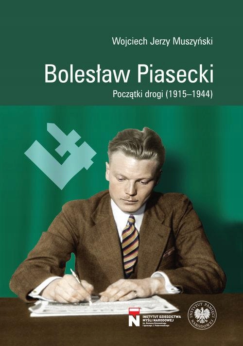 BOLESŁAW PIASECKI, MUSZYŃSKI WOJCIECH