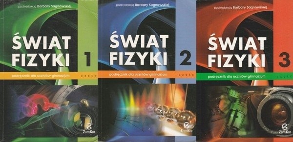 Świat fizyki Część 1-3 Podręcznik Sagnowska