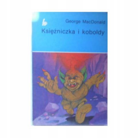 Księżniczka i koboldy - G.Macdonald