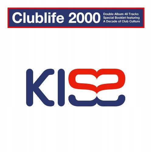 Various - Kiss Clublife 2000 [EX]
