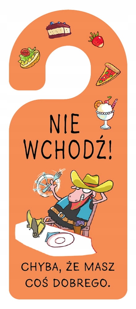 Zawieszka Na Klamkę Nie Wchodź.