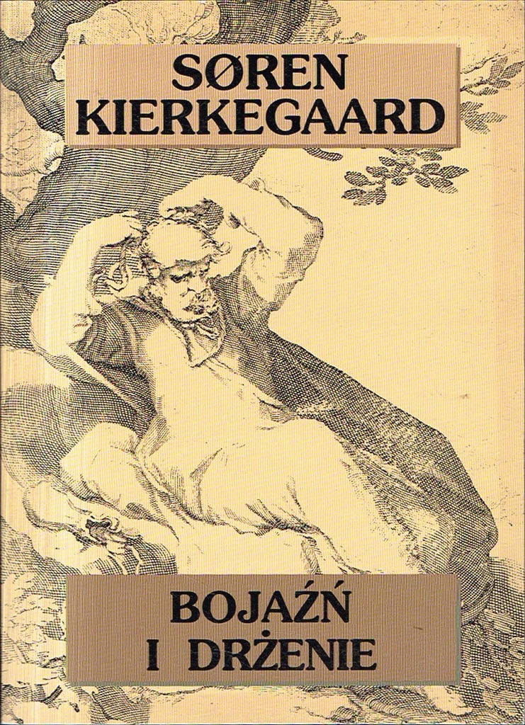 == Soren KIERKEGAARD - Bojaźń i drżenie [Zysk] ==