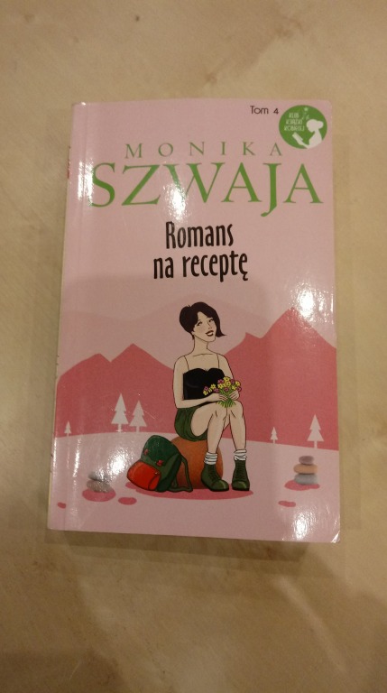 Monika Szwaja "Romans na receptę"