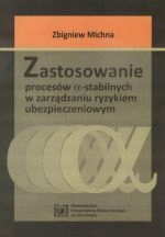 ZASTOSOWANIE PROCESÓW ?-STABILNYCH W ZARZĄDZANIU