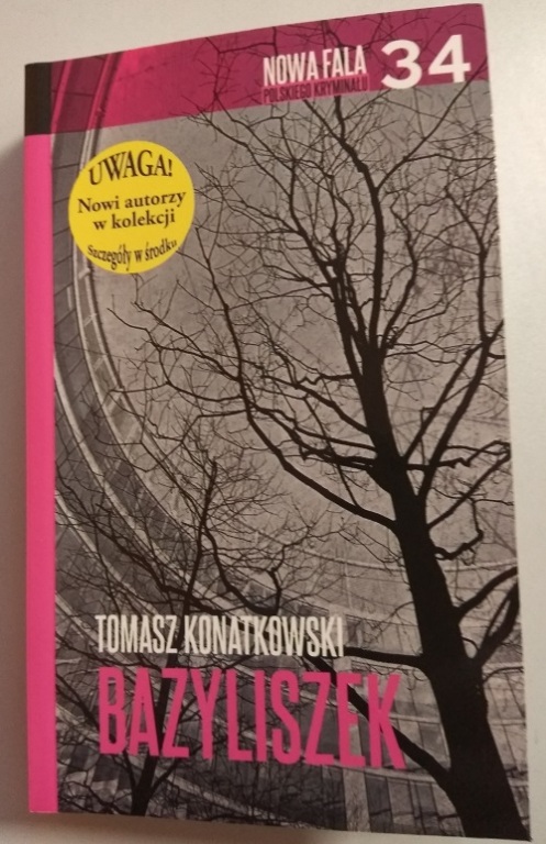 “Bazyliszek” Tomasz Konatkowski + Autograf