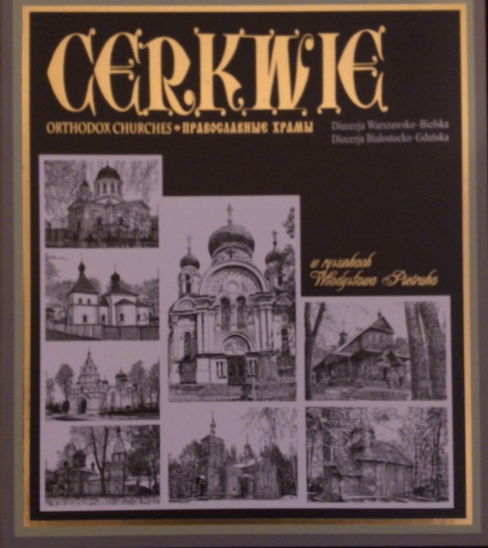 Cerkwie, kaplice, kapliczki – w rysunkach Pietruka