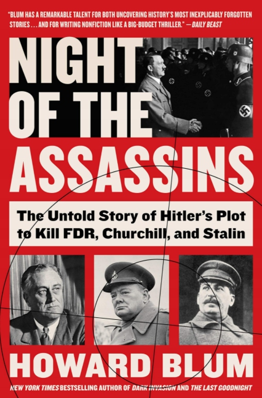 Night of the Assassins The Untold Story of Hitler