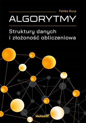 Algorytmy. Struktury danych i złożoność obliczenio