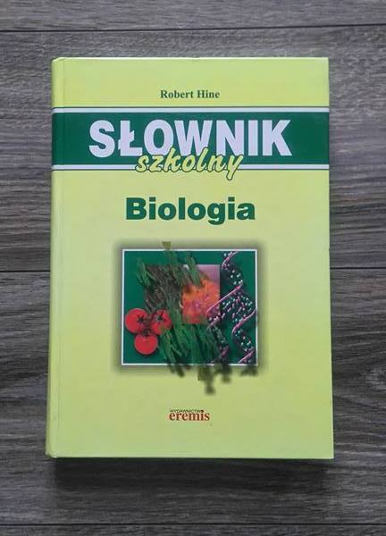 SŁOWNIK SZKOLNY BIOLOGIA