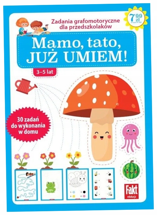 Mamo, tato już umiem! Fakt dzieciom 2/2021